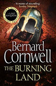 The Burning Land  Bernard Cornwell [PB] | 9780007219766