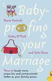 BABY PROOFING YOUR MARRIAGE – Cockrell, S/O'Neill, C/Stone, Julia [PB] | 9780007243631