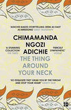Thing Around Your Neck  Adichie Chimamanda Ngozi [PB] | 9780007306213