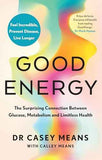 Good Energy: Buy at Low Price in India by Casey Means | Paperback | HMS-9780008604288