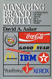Managing Brand Equity – DAVID A. AAKER [HB] | 9780029001011