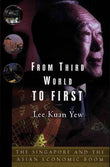 From Third World To First Intl: Singapore And The Asian Economic Boom – Kuan Yew Lee [PB] | 9780060957513