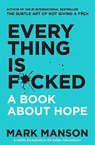 Everything Is F*cked: Two Transformative Guides to Finding Happiness by Mark Manson | Paperback | HMS-9780062955951