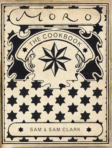 Moro Cookbook, The – Samuel & Samantha Clark [PB] | 9780091880842
