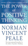 The Power Of Positive Thinkings – NORMAN VINCENT PEALE [PB] | 9780091906382
