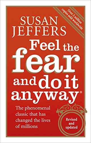 Feel The Fear And Do It Anyway – Susan Jeffers [PB] | 9780091907075