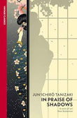 In Praise Of Shadows  Tanizaki, Junichiro [PB] | 9780099283577