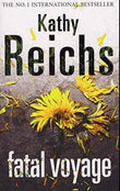 Fatal Voyage – Reichs, Kathy [PB] | 9780099307204