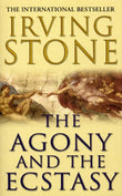 Agony and the Ecstasy – IRVING STONE [PB] | 9780099416272