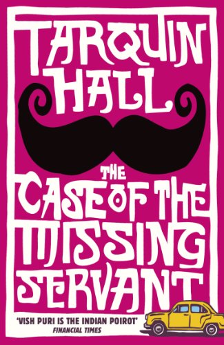 Case of the Missing Servant – TARQUIN HALL [PB] | 9780099525233