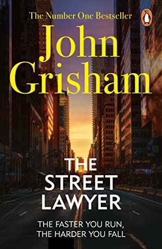 The Street Lawyer  Grisham, John [PB] | 9780099537199