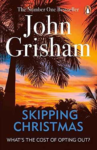 Skipping Christmas – John Grisham [PB] | 9780099559993