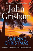 Skipping Christmas – John Grisham [PB] | 9780099559993