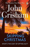 Skipping Christmas – John Grisham [PB] | 9780099559993