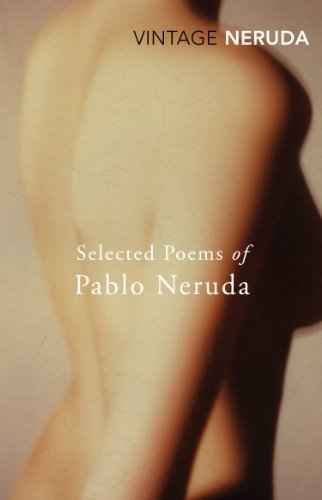 Selected Poems Of Pablo Neruda  Pablo Neruda [PB] | 9780099561293