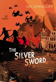 Silver Sword, The  Serraillier, Ian [PB] | 9780099572855