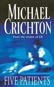 Five Patients – MICHAEL CRICHTON [PB] | 9780099601111