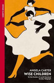 Wise Children – Angela Carter [PB] | 9780099981107