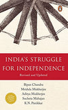 INDIA'S STRUGGLE FOR INDEPENDENCE ((REVI – Chandra, Bipan [PB] | 9780140107814