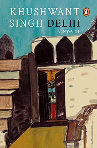 DELHI: A NOVEL – KHUSHWANT SINGH [PB] | 9780140126198