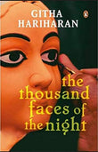 THE THOUSAND FACES OF NIGHT – GITHA HARIHARAN [PB] | 9780140128437