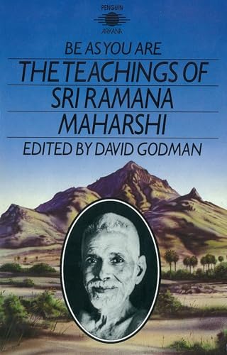 BE AS YOU ARE THE TEACHINGS OF SRI RAMANA MAHARSHI – DAVID GODMAN [PB] | 9780140190625