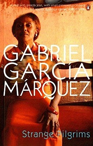 STRANGE PILGRIMS – GABRIEL GARCIA MARQUEZ [PB] | 9780140231069
