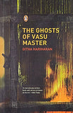 The Ghosts Of Vasu Master – GITHA HARIHARAN [PB] | 9780140247244