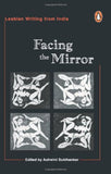 Facing The Mirror – ASHWINI SUKTHANKAR [PB] | 9780140283099