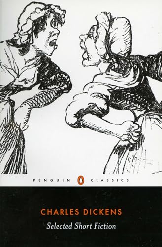 Charles Dickens : Short Fiction – CHARLES DICKENS [PB] | 9780140431032