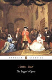 The Beggars Opera (Penguin Classics) – John Gay [PB] | 9780140432206