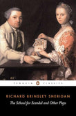 The School For Scandal And Other Plays – RICHARD BRINSLEY SHERIDAN [PB] | 9780140432404