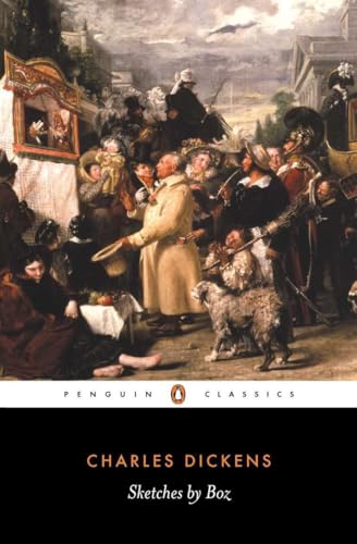 Sketches By Boz – CHARLES DICKENS [PB] | 9780140433456