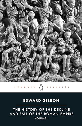 The History Of The Decline And Fall Of The Roman Empire Vol I – EDWARD GIBBON [PB] | 9780140433937