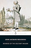 Reveries Of The Solitary Walker – Rousseau, J [PB] | 9780140443639