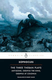 Three Theban Plays : Antigone; Oedipus T – SOPHOCLES [PB] | 9780140444254