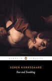 Fear and Trembling – Soren Kierkegaard [PB] | 9780140444490
