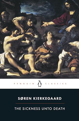 Sickness Unto Death – KIERKEGAARD [PB] | 9780140445336
