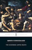 Sickness Unto Death – KIERKEGAARD [PB] | 9780140445336