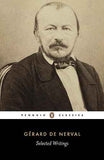 Selected Writings – Gerard De Nerval [PB] | 9780140446012