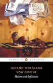 Maxims & Reflections – Johann Wolfgang Von Goethe [PB] | 9780140447200