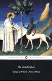 Desert Fathers: Sayings of the Early Chr [PB] | 9780140447316