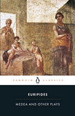 Medea And Other Plays – EURIPIDES [PB] | 9780140449297