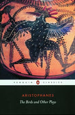 Birds And Other Plays – ARISTOPHANES [PB] | 9780140449518