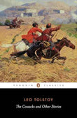 Cossacks & Other Stories – Tolstoy, Leo [PB] | 9780140449594