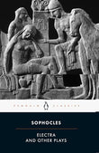 Electra & Other Plays – SOPHOCLES [PB] | 9780140449785