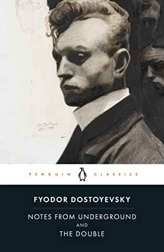 Notes From Underground & The Double  Fyodor Dostoyevsky [PB] | 9780140455120