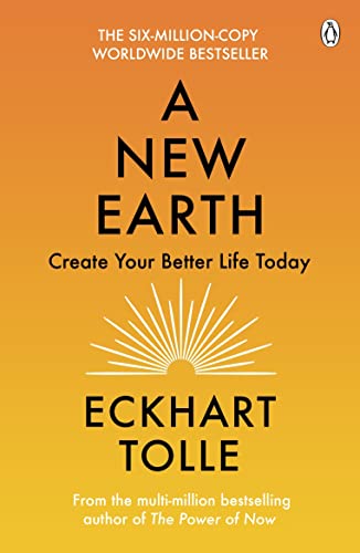 New Earth, A : Create A Better Life – TOLLE ECKHART [PB] | 9780141039411