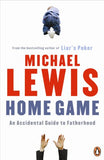 Home Game : An Accidental Guide To Fathe – LEWIS MICHAEL [PB] | 9780141043197