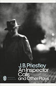 Inspector Calls & Other Plays – Priestley, J B [PB] | 9780141185354